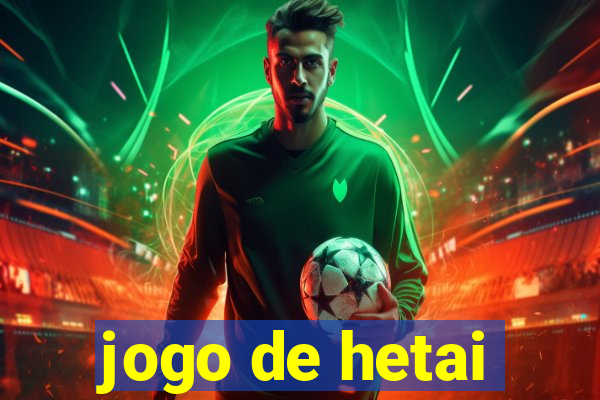 jogo de hetai